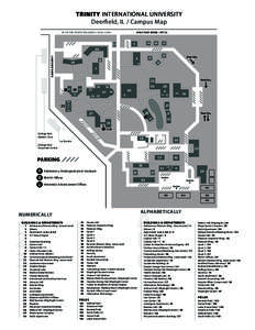 TRINITY INTERNATIONAL UNIVERSITY Deerfield, IL / Campus Map TO TRI-STATE TOLLWAY I-94 & I-294 HALF DAY ROAD / RT 22