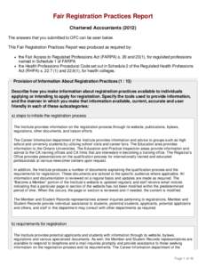 Fair Registration Practices Report Chartered Accountants[removed]The answers that you submitted to OFC can be seen below. This Fair Registration Practices Report was produced as required by: ●