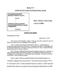 Slip Op[removed]UNITED STATES COURT OF INTERNATIONAL TRADE STANDARD FURNITURE MANUFACTURING CO., INC., Plaintiff, Before: Timothy C. Stanceu, Judge