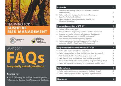 Rationale	2 1	 Why have the Planning for Bush Fire Protection Guidelines been reviewed?	2 PLANNING FOR
