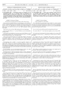 BELGISCH STAATSBLAD —  − Ed. 2 — MONITEUR BELGE FEDERALE OVERHEIDSDIENST JUSTITIE  SERVICE PUBLIC FEDERAL JUSTICE