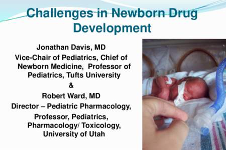 Opioid Treatment of Neonates Controversy About Safety & Efficacy