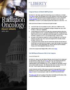 Congress Passes 12-Month SGR Pay Patch On March 27, the House passed the Protecting Access to Medicare Act of[removed]H.R[removed]to delay the anticipated SGR cut and maintain current rates until April 1, 2015. H.R[removed]pa