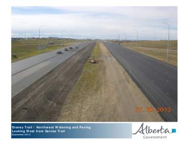 Stoney Trail / Northwest Widening and Paving Looking West from Sarcee Trail September 2013 