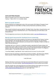 AUCKLAND PRESS RELEASE Alliance Française French Film Festival New Zealand   Tuesday 17 MarchFor immediate release. !