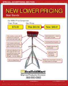 SPECIAL ADVERTISING SECTION SPECIAL ADVERTISING SECTION  NEW LOWER PRICING Boat Stands  Our MBS-2 Price Comparison: