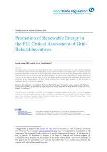 Working Paper No[removed]| 20 January[removed]Promotion of Renewable Energy in the EU: Critical Assessment of GridRelated Incentives Karolis Gudas, PhD Student, World Trade Institute