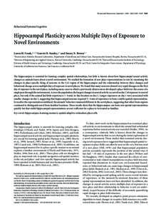 The Journal of Neuroscience, September 1, 2004 • 24(35):7681–7689 • 7681  Behavioral/Systems/Cognitive Hippocampal Plasticity across Multiple Days of Exposure to Novel Environments