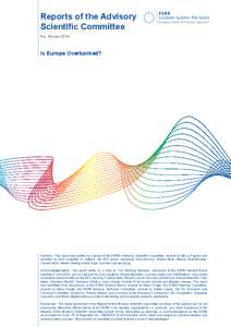 Reports of the Advisory Scientific Committee No. 4/June 2014 Is Europe Overbanked?