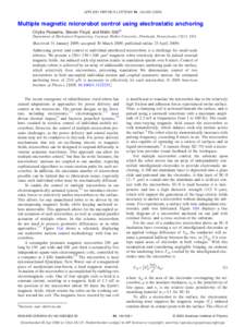 APPLIED PHYSICS LETTERS 94, 164108 共2009兲  Multiple magnetic microrobot control using electrostatic anchoring Chytra Pawashe, Steven Floyd, and Metin Sittia兲 Department of Mechanical Engineering, Carnegie Mellon Un