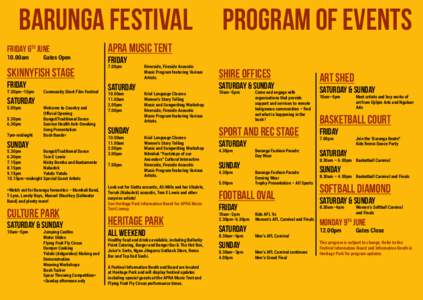 BARUNGA FESTIVAL PROGRAM OF EVENTS FRIDAY 6TH JUNE 10.00am Gates Open