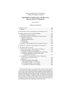 Harvard Journal of Law & Technology Volume 28, Number 1 Fall 2014 FREE-RIDING, COOPERATION, AND “PEACEFUL REVOLUTIONS” IN COPYRIGHT Nicolas Suzor*