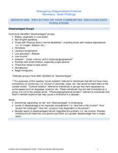 Emergency Preparedness Initiative Summary: State Findings SESSION ONE: REFLECTING ON YOUR COMMUNITIES’ DISADVANTAGED POPULATIONS Disadvantaged Groups Commonly identified “disadvantaged” groups: