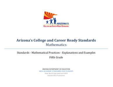 Arizona’s College and Career Ready Standards Mathematics Standards - Mathematical Practices - Explanations and Examples Fifth Grade  ARIZONA DEPARTMENT OF EDUCATION