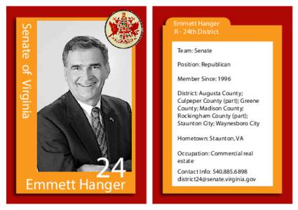 Senate of Virginia  Emmett Hanger R - 24th District Team: Senate Position: Republican