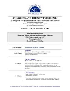 CONGRESS AND THE NEW PRESIDENT: A Program for Journalists on the Transition into Power Presented in Collaboration with The Center on Congress at Indiana University and The Regional Reporters Association