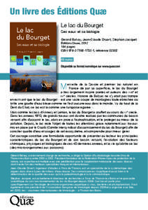 Un livre des Éditions Quæ Le lac du Bourget Ses eaux et sa biologie Gérard Balvay, Jean-Claude Druart, Stéphan Jacquet Éditions Quae, [removed]pages