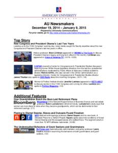 AU Newsmakers December 19, 2014 – January 9, 2015 Prepared by University Communications For prior weeks, go to http://www.american.edu/media/inthemedia.cfm  Top Story