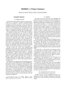 RIMRES: A Project Summary Thomas M. Roehr1 , Florian Cordes1 and Frank Kirchner1 Extended Abstract I. INTRODUCTION The Moon has been a subject of interest of space agencies,