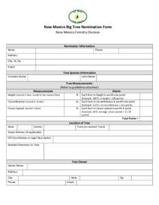 New Mexico Big Tree Nomination Form New Mexico Forestry Division Nominator Information Name: