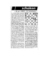 lO-p I ^I\QZ In het rijtje briljante remisepartijen hoort zonder enige twijfel de 7e matchpartij Slechter-Lasker thuis. De beroemde match om de wereldtitel, gespeeld in Berlijn, 1910. KarI Slechter had de 5e partij gewon