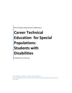 West Virginia Department of Education  Career Technical Education for Special Populations: Students with