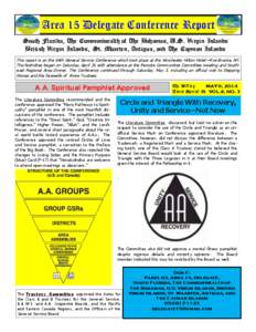 Area 15 Delegate Conference Report South Florida, The Commonwealth of The Bahamas, U.S. Virgin Islands British Virgin Islands, St. Maarten, Antigua, and The Cayman Islands This report is on the 64th General Service Confe