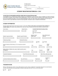 For Office Use Only Registration Approved by Administrator: Signature:______________________________ Date __________________________ _____ Resident Student  _____ Non-Resident Student