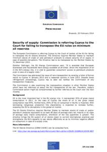 EUROPEAN COMMISSION  PRESS RELEASE Brussels, 20 February[removed]Security of supply: Commission is referring Cyprus to the