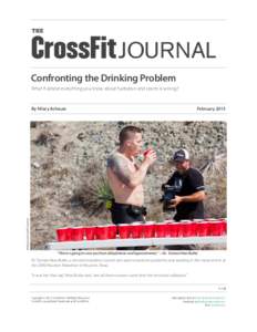 THE  JOURNAL Confronting the Drinking Problem What if almost everything you know about hydration and sports is wrong?