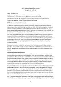 ASIC’s Statement sent to Four Corners ‘Lenders of Last Resort’ Dated: 26 March 2014 ASIC Statement - Mr Ian Lazar and the regulation of commercial lending We understand that the ABC Four Corners program will consid