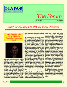 Number 82  April 2009 IAPA Announces 2009 Excellence Awards Mary Ganguli, MD,