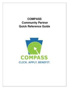 COMPASS Community Partner Quick Reference Guide COMPASS Community Partner Quick Reference Guide