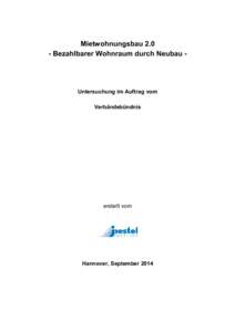 Mietwohnungsbau[removed]Bezahlbarer Wohnraum durch Neubau - Untersuchung im Auftrag vom Verbändebündnis