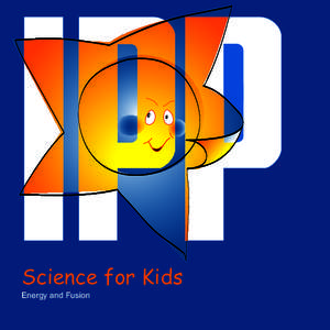 Science for Kids Energy and Fusion 1  Contents