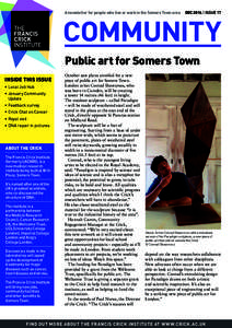 A newsletter for people who live or work in the Somers Town area  DEC 2014 | ISSUE 17 COMMUNITY Public art for Somers Town
