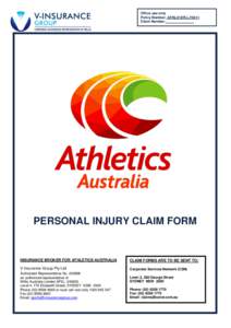 Office use only Policy Number: ATHL01STI-LY0411 Claim Number: ______________ PERSONAL INJURY CLAIM FORM