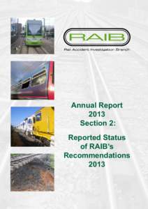 Annual Report 2013 Section 2: Reported Status of RAIB’s Recommendations