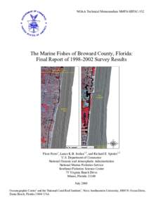 NOAA Technical Memorandum NMFS-SEFSC-532  The Marine Fishes of Broward County, Florida: Final Report of[removed]Survey Results Palm Beach County
