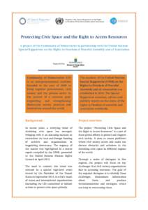 Mandate	
  of	
  the	
  Special	
  Rapporteur	
  on	
  the	
  Rights	
  	
   to	
  Freedom	
  of	
  Peaceful	
  A ssembly	
  and	
  of	
  Association	
   Protecting Civic Space and the Right to Access Re