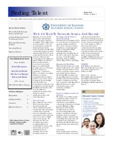 Finding Talent  Spring 2010 Volume 12, Issue 1  University of Illinois Alumni Association Alumni Career Center, www.uiaa.org/careers/employers.html