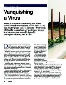 Pest Protection  Vanquishing a Virus When it comes to controlling one of the world’s most troublesome insect pests – and