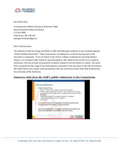 April 29th, 2011 Commissioners William Thompson & Jeannot Volpé New Brunswick Energy Commission P.O. Box 6000 Fredericton, NB, E3B 5H1 [removed]