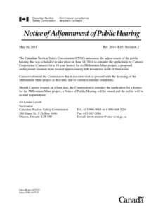 Notice of Ajournment of Public Hearing[removed]H-05 Revision 2 - Cameco Corporation - Millennium Project