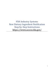 FDA Industry Systems New Dietary Ingredient Notification Step-by-Step Instructions