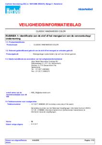 Conform Verordening (EG) nrREACH), Bijlage II - Nederland  VEILIGHEIDSINFORMATIEBLAD CLASSIC INNENWEISS COLOR  RUBRIEK 1: Identificatie van de stof of het mengsel en van de vennootschap/