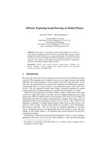 12Pixels: Exploring Social Drawing on Mobile Phones Karl D.D. Willis1, 2 and Ivan Poupyrev2 * 1 Carnegie Mellon University 5000 Forbes Avenue, Pittsburgh, PAUSA