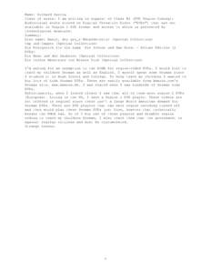 Name: Richard Garcia  Class of works: I am writing in support of Class #2 (DVD Region Coding): Audiovisual works stored on Digital Versatile Disks (