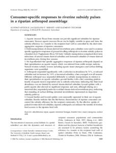 Freshwater Biology[removed], 1103–1115  doi:[removed]j[removed]01559.x Consumer-specific responses to riverine subsidy pulses in a riparian arthropod assemblage