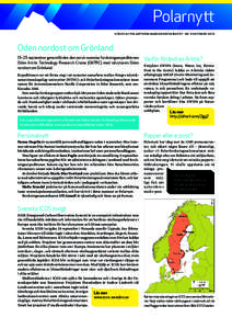 Polarnytt utges av polarforskningssekretariatet · nr. 5 oktober 2012 Oden nordost om Grönland 15–25 september genomfördes den norsk-svenska forskningsexpeditionen Oden Arctic Technology Research Cruise (OATRC) med i